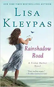 Rainshadow Road A Friday Harbor Novel paperback by Lisa Kleypas  2012