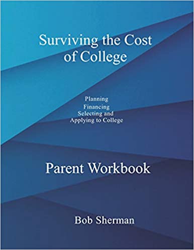 Surviving the Cost of College Parent Workbook Paperback Autographed by Bob Sherman   2019