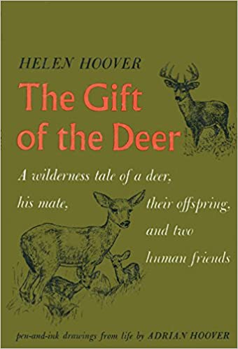 The Gift of the Deer   Hardcover  w/jacket  by Helen Hoover   1968