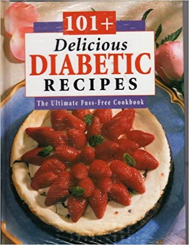 101 Delicious Diabetic Recipes Hardcover – January 1, 1995