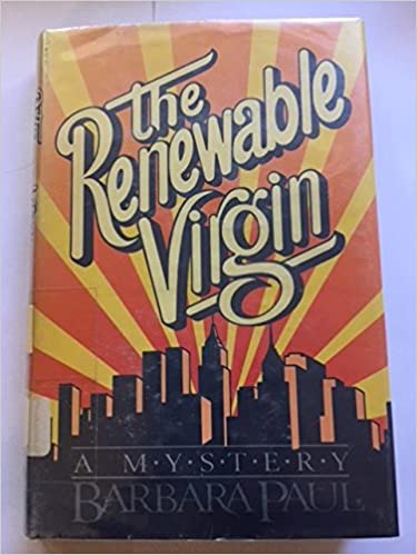 The Renewable Virgin   Hardcover w/jacket  1984   by  Barbara Paul