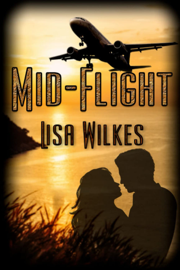 Mid-Flight  softcover     novel    by Lisa Wilkes         2023