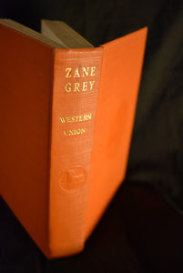 Western Union       Hard Cover      by Zane Grey   1939