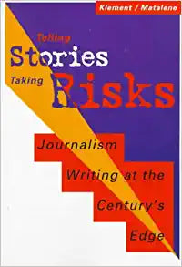 Telling Stories Taking Risks  paperback  1998  by Klement/ Matalene