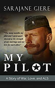 My Pilot  paperback new 2020  by Sarajane Giere