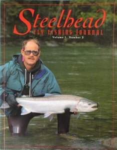 Steelhead Fly Fishing Journal Volume 1, Number 2 soft cover, Frank & Nick Amato   1994