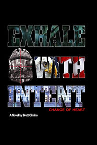 Exhale With Content  Change of Heart  Paperback  Autographed by Brett Cimino  2017