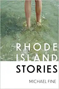 Rhode Island Stories  paperback NEW 2021 by Michael Fine