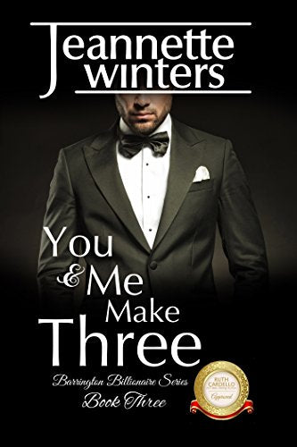 You & Me Make Three  Barrington Billionaire Series Book Three Paperback Autographed by Jeanette Winters 2016