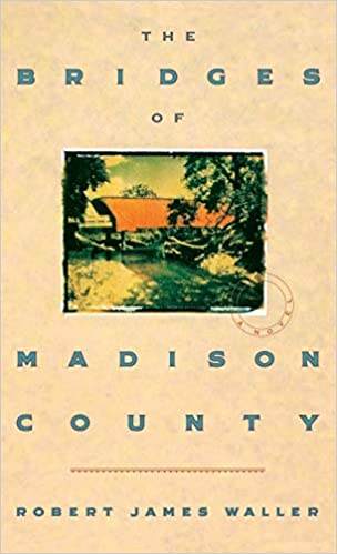 The Bridges of Madison County Hardcover w/jacket  Robert James Waller