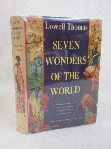 Rare Lowell Thomas SEVEN WONDERS OF THE WORLD  Hanover House, NY First Edition Hardcover – January 1, 1956