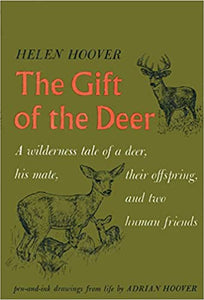 The Gift of the Deer   Hardcover  w/jacket  by Helen Hoover   1968