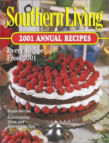 Southern Living 20: Annual Recipes (Southern Living Annual Recipes, 2001) Hardcover – December 1, 2001