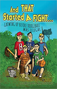 And That Started A Fight  paperback  by Doug Brooks & Tom Wikiera  2021