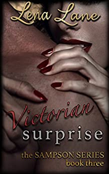 Victorian Surprise The Sampson Series Book three Autographed by Lena Lane 2018