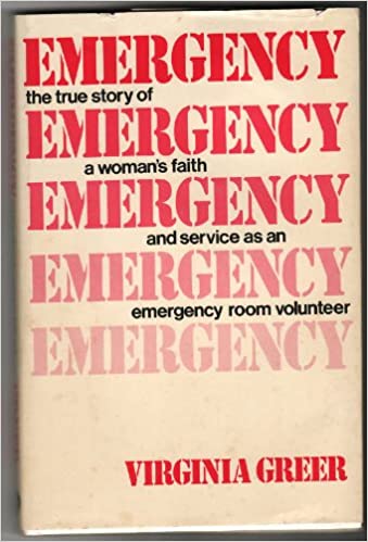 Emergency   hardcover  w/jacket  by Virginia Greer    1977