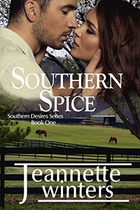 Southern Spice Southern Desires Series Book One  Paperback by Jeannette Winters  2016