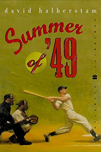 Summer of '49   soft/cover   by David Halberstam      2002