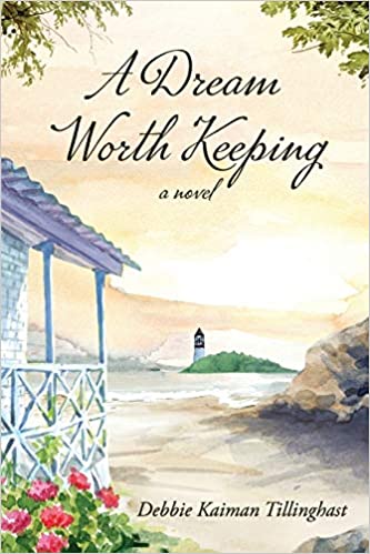 A Dream Worth Keeping paperback a novel, autographed by Debbie Kaiman Tillinghast  2020