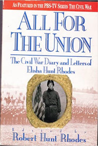 All For The Union  Hard Cover w/jacket  by Robert Hunt Rhodes 1991