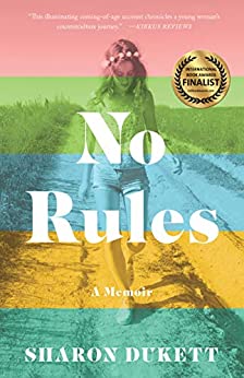 No Rules A Memoir Paperback Autographed by Sharon Dukett     2020