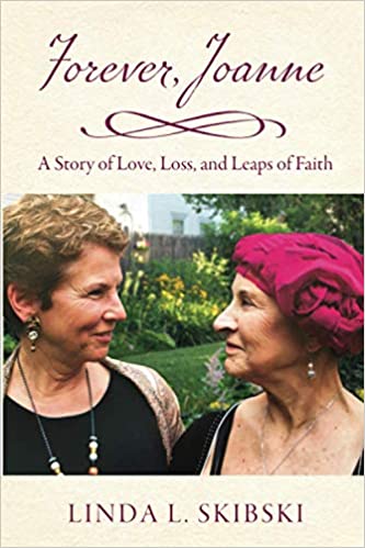 Forever, Joanne a memoir in paperback by Linda L. Skibski    2021