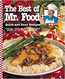 The Best of Mr. Food: Quick and Easy Recipes Hardcover – January 1, 2000