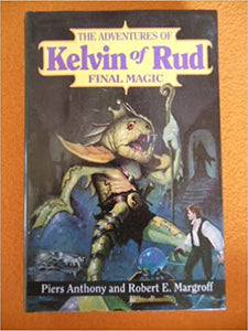 The Adventures of Kelvin of Rud hardcover w/jacket by Piers Anthony and Robert E. Margroff