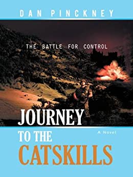 Journey to the Catskills softcover a novel by Dan Pinckney       2012