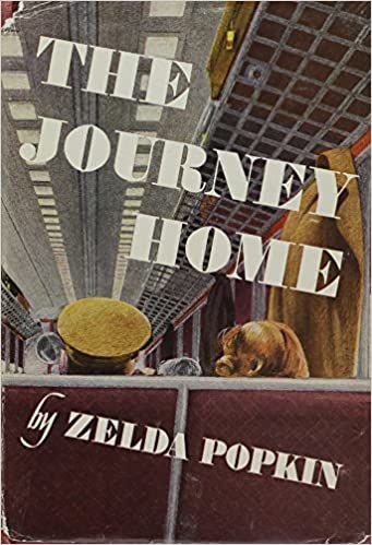 The Journey Home novel hardcover w/jacket 1945 by Zelda Popkin