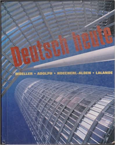 Deutsch heute Grundstufe/ Third Edition Instructors Annotated Edition hardcover 1984
