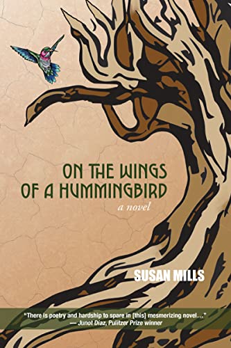 On The Wings Of A Hummingbird softcover by Susan Mills        2022