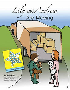 Lily and Andrew are Moving  Hard Cover    by Julie Etter    2013