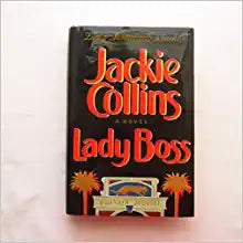 Lady Boss  Hardcover w/ jacket   2006  by  Jackie Collins