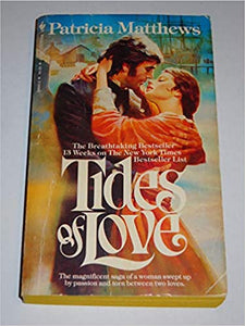 Tides of Love  Hardcover w/jacket   1981  by  Patricia Matthews