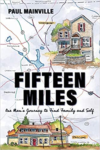 Fifteen Miles    by   Paul Mainville   Autographed  2019