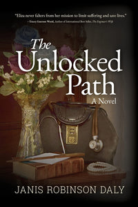 The Unlocked Path: A Novel Paperback – by Janis Robinson-Daly August 25, 2022