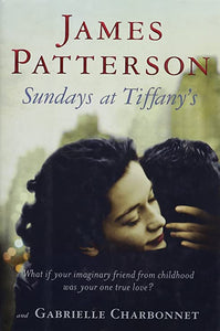 Sundays at Tiffany's  Hardcover w/ jacket 2008 by James Patterson