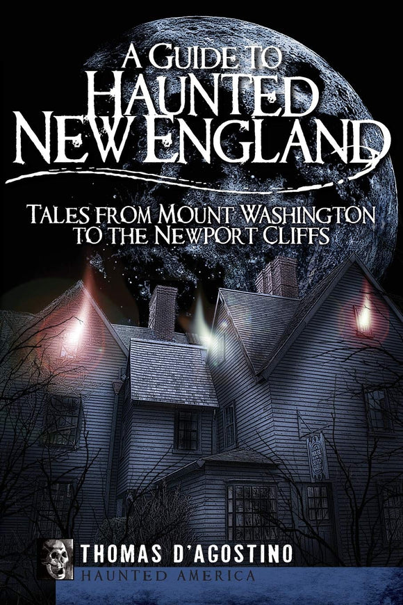 A Guide to Haunted New England softcover Autographed     2012