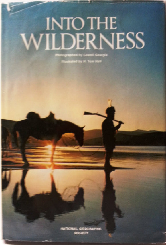 Into The Wilderness  hardcover w/jacket by H.Tom Hall       1983