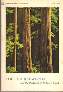 The Last Redwoods, and the Parkland of Redwood Creek hardcover  1969