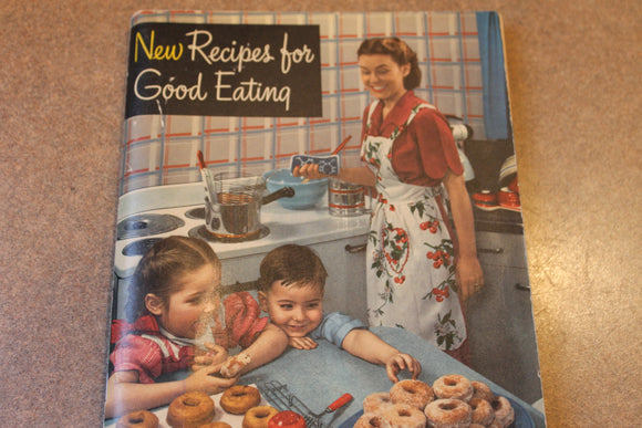 New Recipes for Good Eating  soft cover Proctor & Gamble Crisco         1949