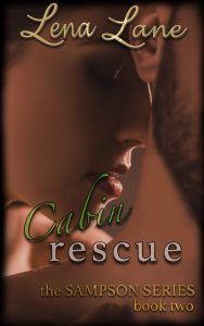 Cabin Rescue The Sampson Series Book Two Autographed by Lena Lane  2016