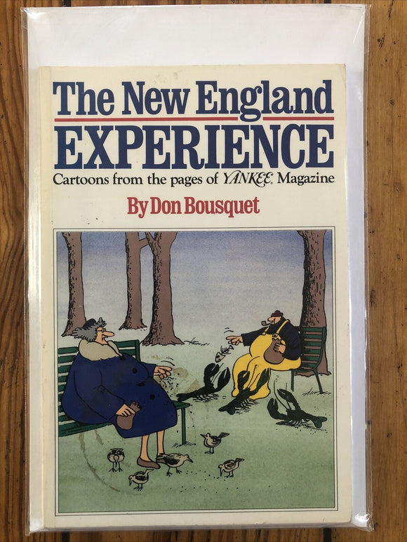 The New England Experience    rare,   softcover,  by Don Bousquet          1987
