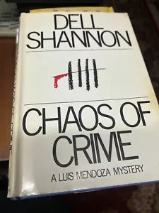 Chaos of Crime  a mystery hardcover w/jacket by Dell Shannon   1985