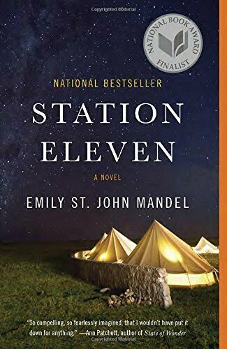 Station Eleven a novel 2014 paperback  by Emily St. John Mandel