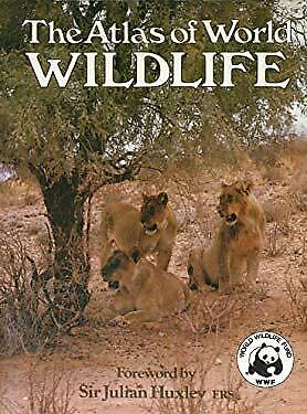The Atlas of World Wildlife  Hardcover w/jacket Sir Julian Huxley 1973