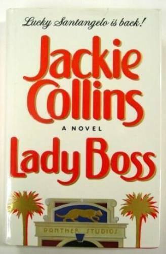 Lady Boss Hardcover a novel  w/jacket 1990 by Jackie Collins
