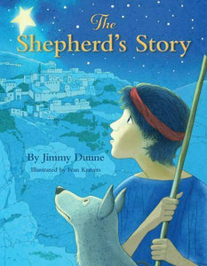 The Shepherd's Story  hardcover  NEW  2020 by Jimmy Dunne