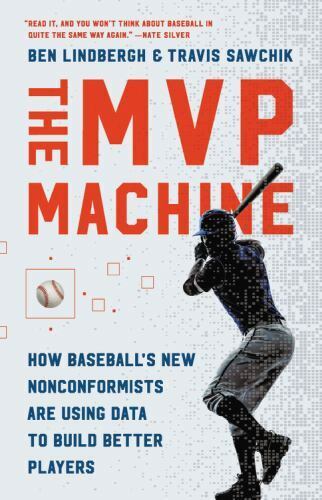 The MVP Machine  hardcover, w/ jacket, new by Ben Lindbergh         2019
